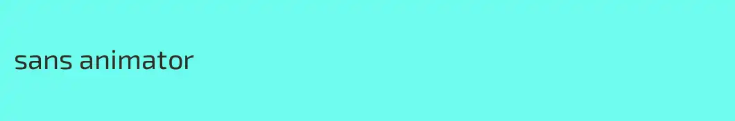 sans animator